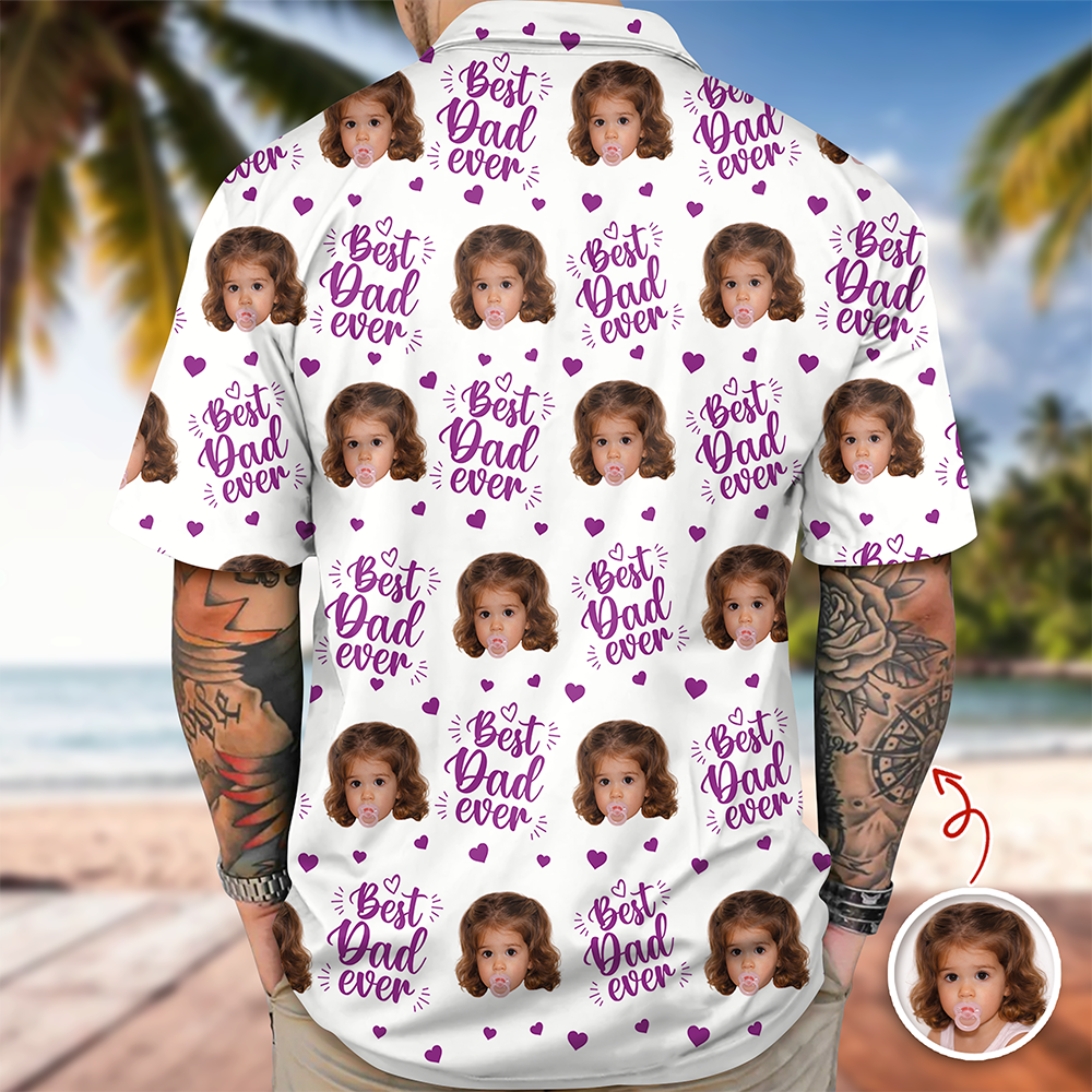Custom Photo Best Dad Ever Hawaii Shirt - Personalized Father's Day Gift HA75 921318