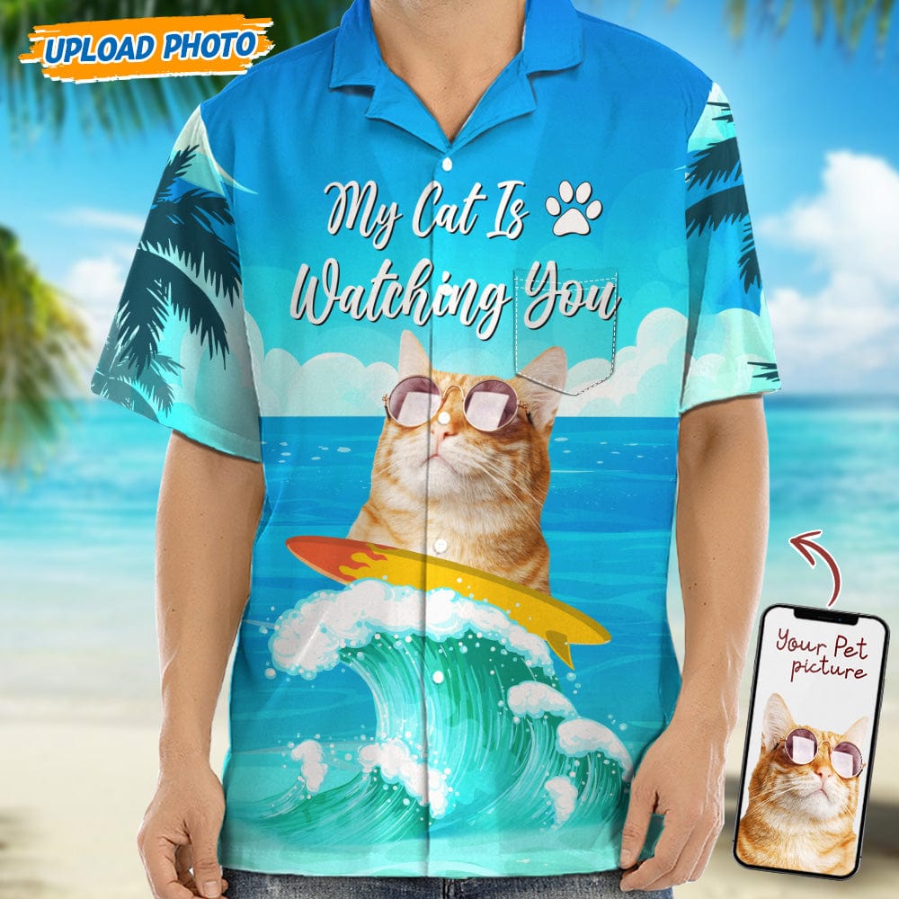 Custom Photo My Cat Is Watching You Hawaii Shirt N304 889266