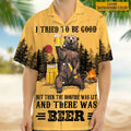 I Tried to Be Good But Then The Bonfire Was Lit Hawaii Shirt K228 888471