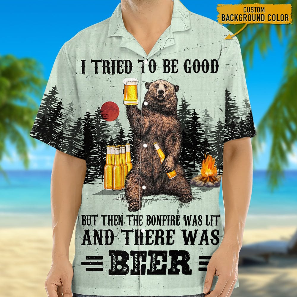 I Tried to Be Good But Then The Bonfire Was Lit Hawaii Shirt K228 888471