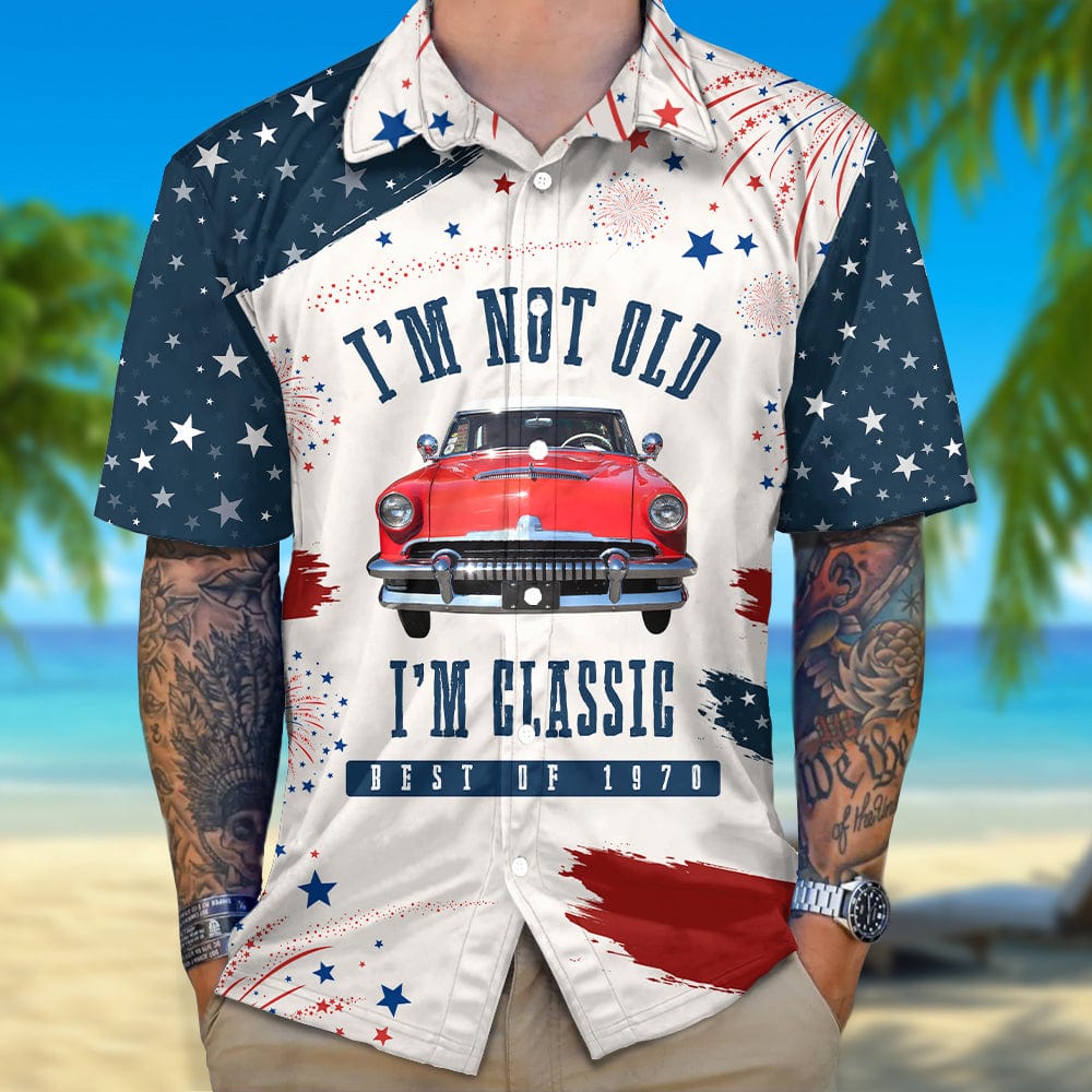 Upload Photo I'm Not Old Car Hawaii Shirt N304 889388