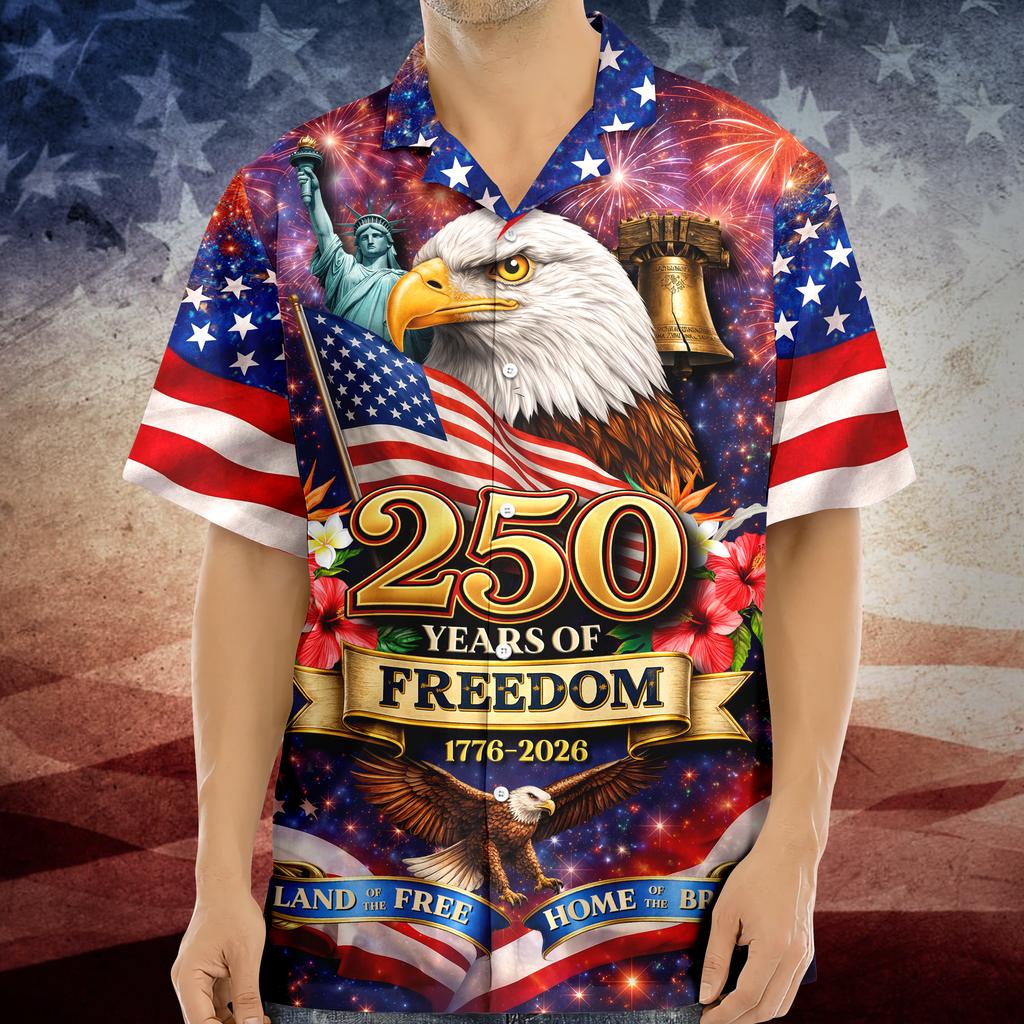 America Land of The Free Home of The Brave 250 Years of Freedom Hawaiian Shirt CH07 910374