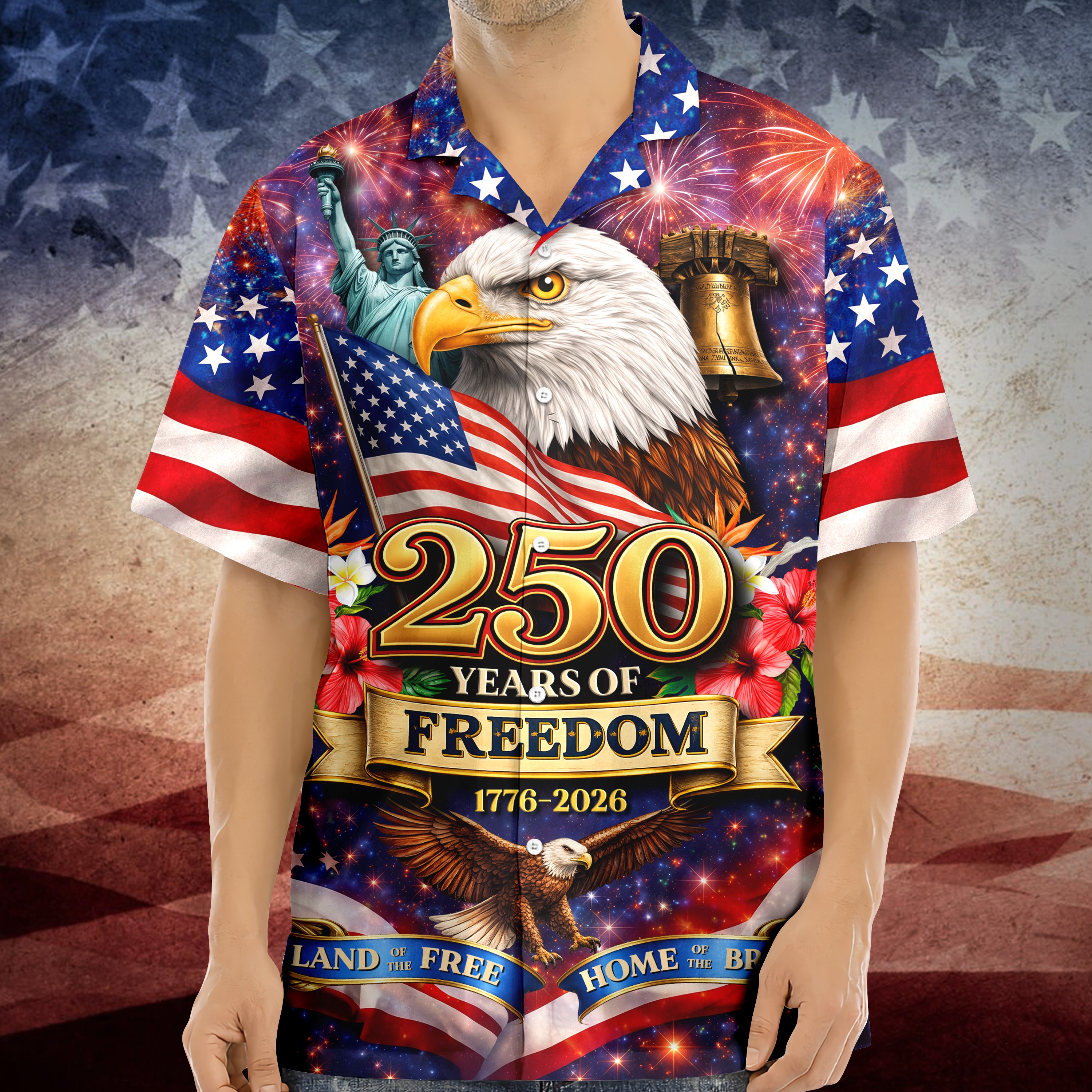 America Land of The Free Home of The Brave 250 Years of Freedom Hawaiian Shirt CH07 910374